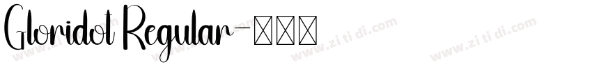 Gloridot Regular字体转换